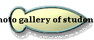  Photo gallery of students 